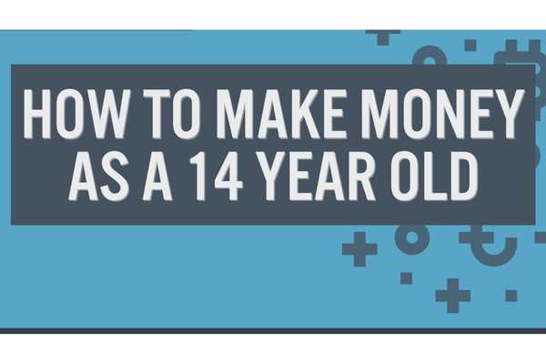 How to earn money online as a 14 year old